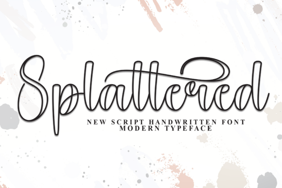 Splattered: A Script Font for Editorial Personality