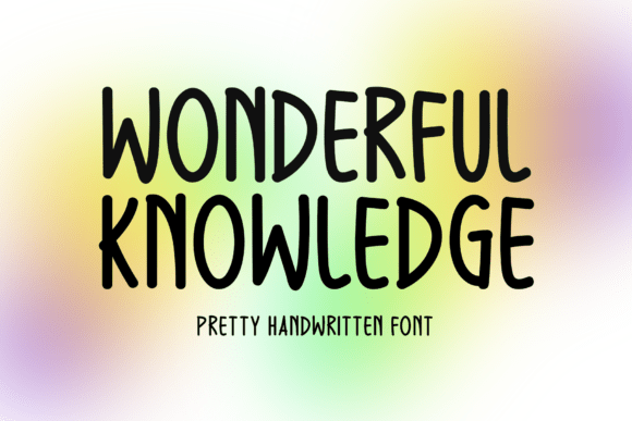 Wonderful Knowledge: A Versatile Script Font for Digital Design